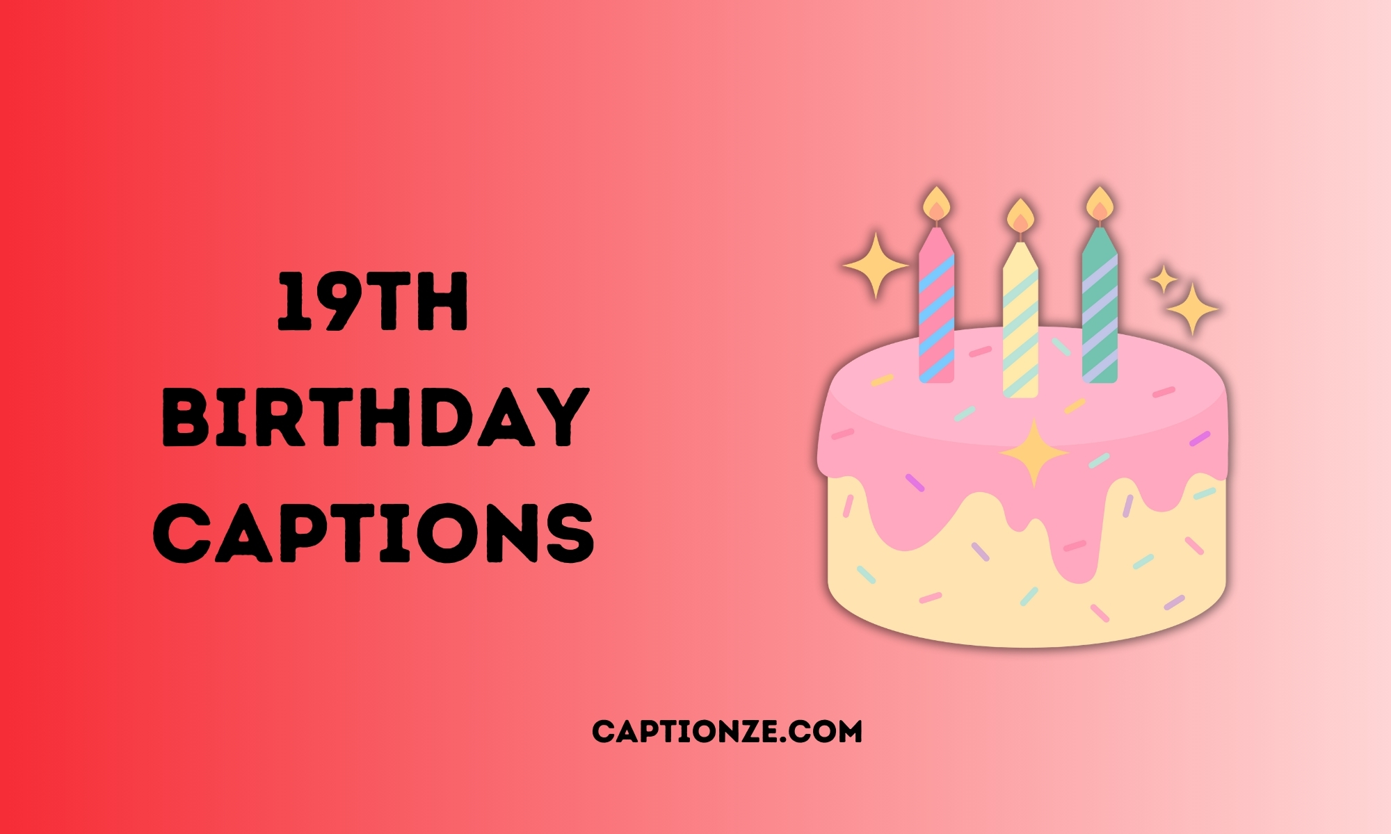 You are currently viewing 250 Epic Captions for Your 19th Birthday in 2025