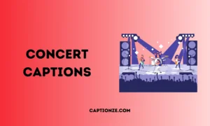 Read more about the article 750 Concert Captions That Hit Different in 2025