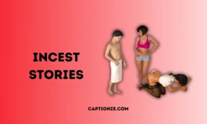 Read more about the article Incest Stories